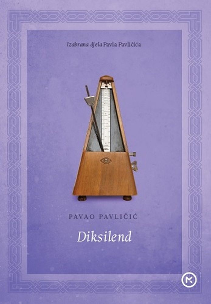 Pavao Pavličić: Diksilend