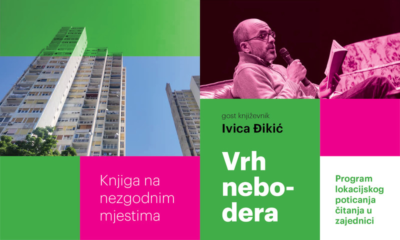 "Knjiga na nezgodnim mjestima": Ove srijede susret s Ivicom Đikićem na vrhu nebodera u Rastočinama - Vimarsana News