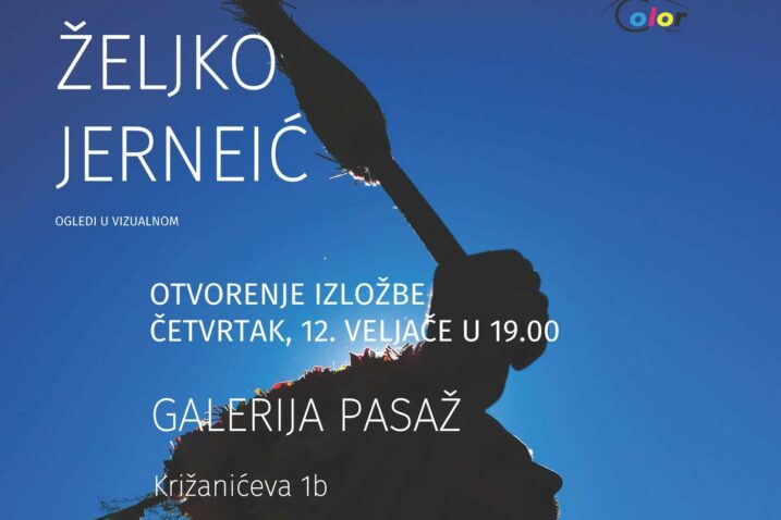 U Galeriji Pasaž otvara se izložba Željka Jerneića “Ne znam, mora se – po zvončarskeh puteh”