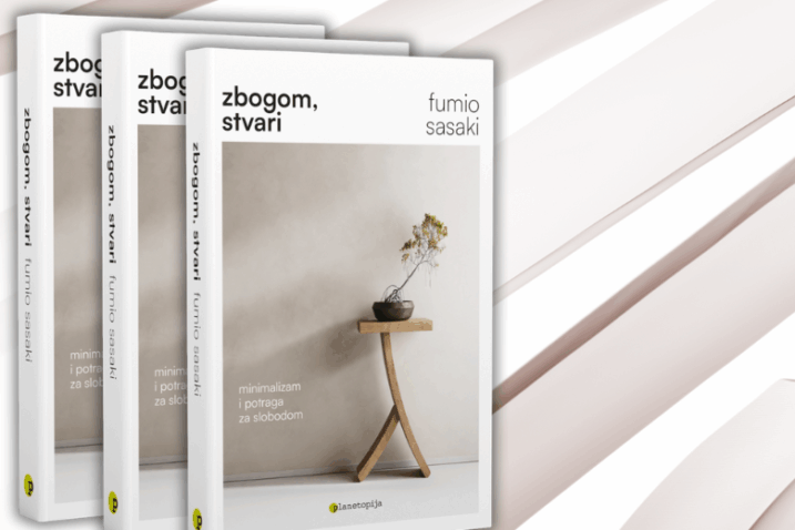 "Zbogom, stvari", Foto: Planetopija