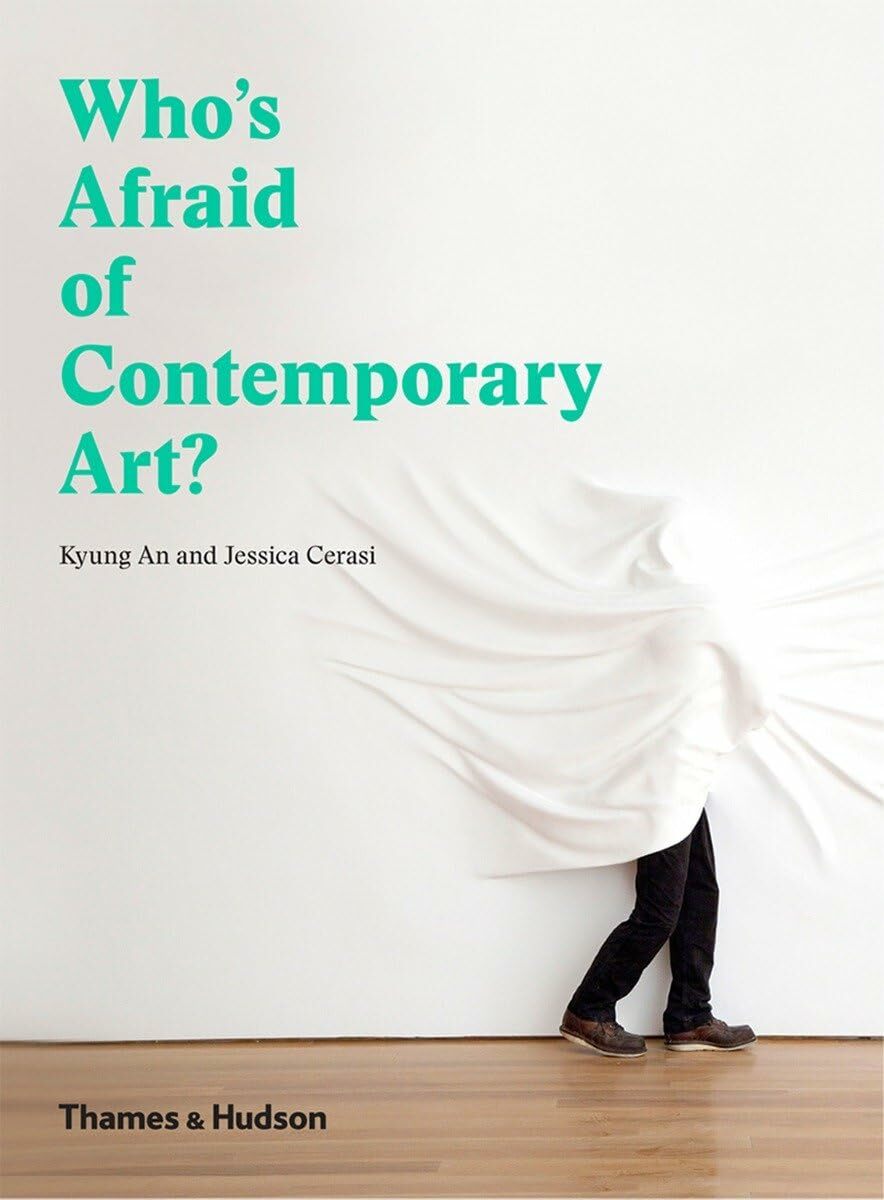 Naslovnica knjige »Who’s Afraid of Contemporary Art«